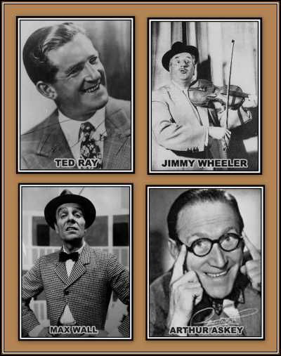 Comedians - Jimmy Wheeler, Max Wall,  Arthur Askey and Ted Ray